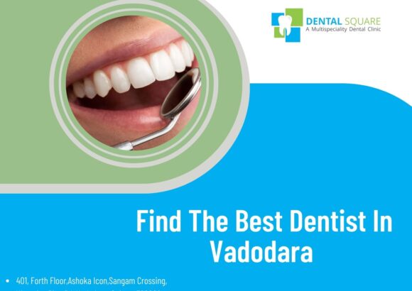 Dentist In Vadodara | Top 1 Dental Clinic In Vadodara